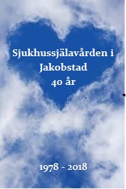 Sjukhussjälavården i Jakobstad 40 år 1978-2018